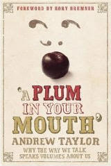 A Plum in Your Mouth