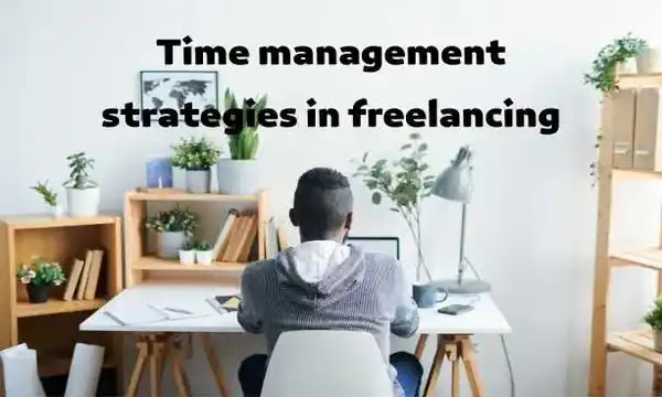 Time management strategies in freelancing