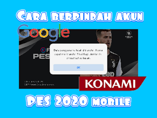 Gambar cara berpindah akun PES 2020 mobile