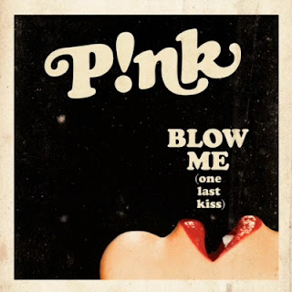 Pink - Blow Me (One Last Kiss) Lyrics