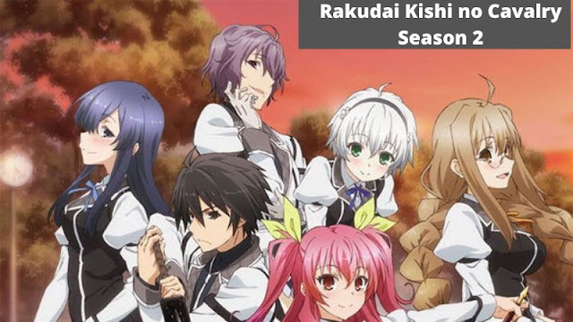 Rakudai Kishi no Cavalry Season 2