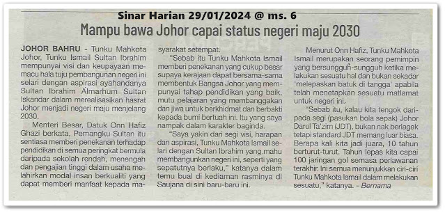 Tunku Ismail dilantik Pemangku Sultan Johor | Keratan akhbar Sinar Harian 29 Januari 2024