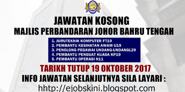 Jawatan Kosong Majlis Perbandaran Johor Bahru Tengah (MPJBT) - 19 Oktober 2017