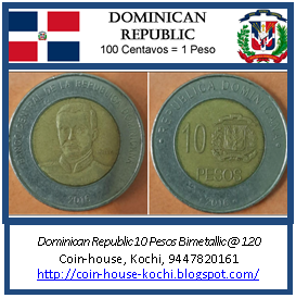 Dominican Republic 10 Pesos Bimetallic @ 120