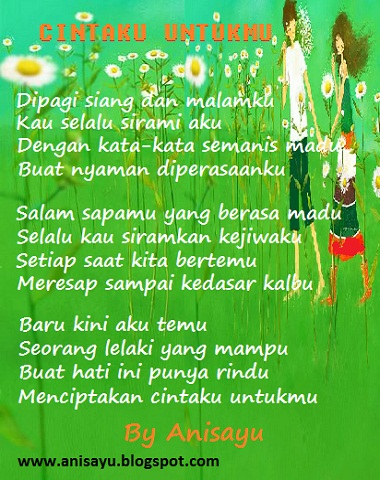 PUISI CINTA BY ANISAYU: Puisi Cinta By Anisayu Romantis 