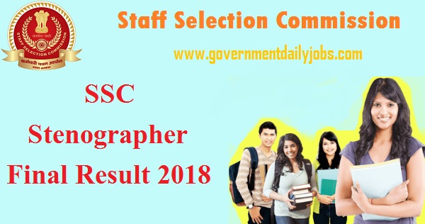 SSC Stenographer Final Result 2018 Out