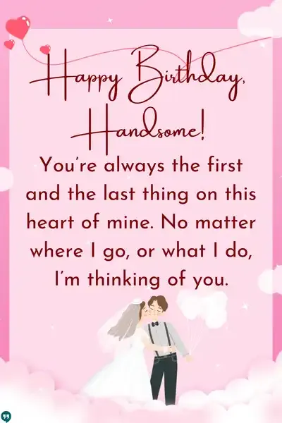 happy birthday handsome love quotes for him images