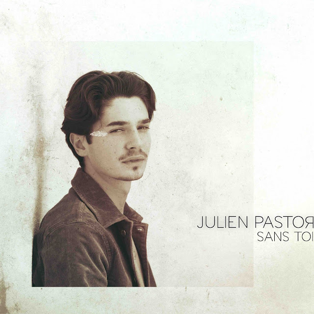 Avant son premier EP, Julien Pastor présente "Sans Toi", un titre très personnel.