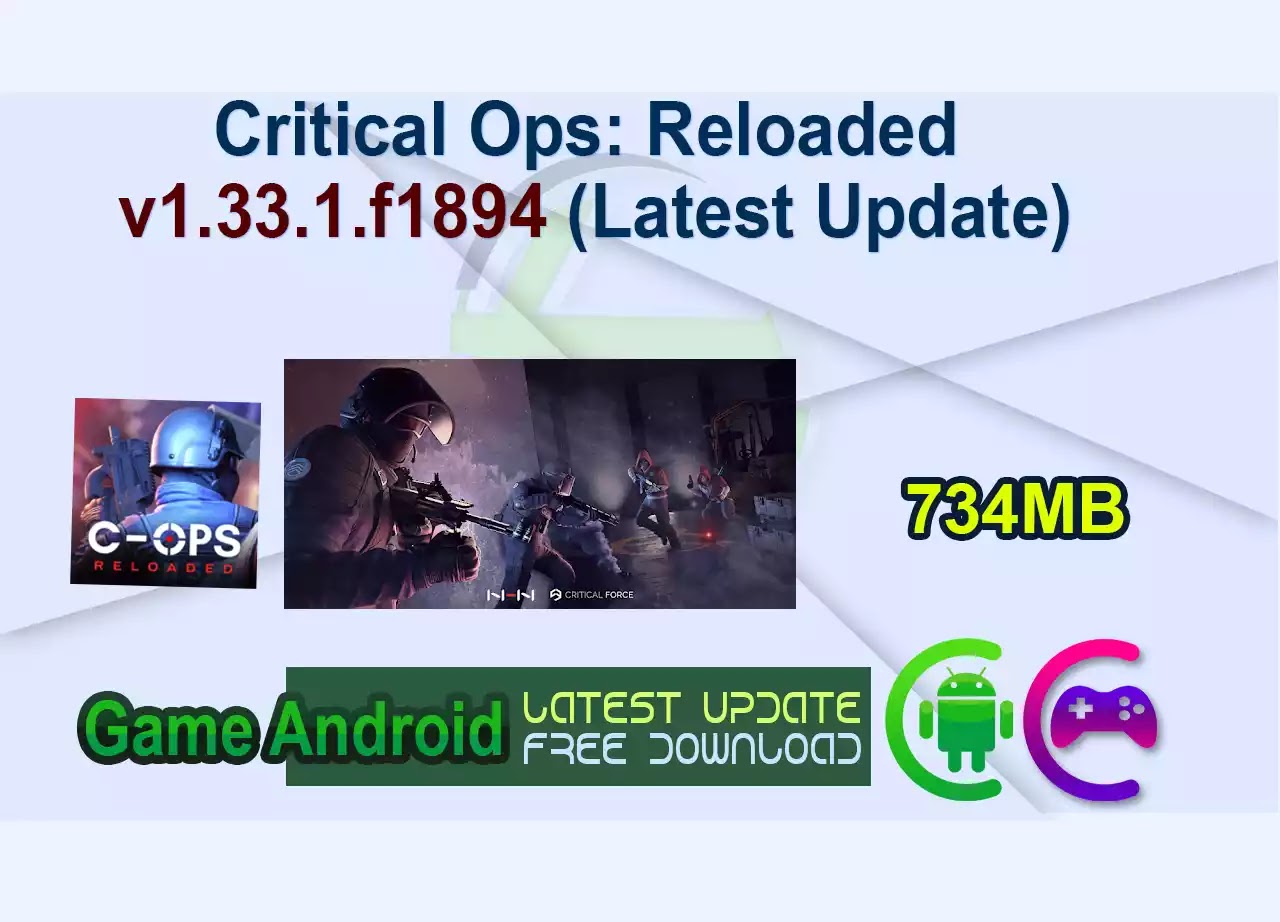 Critical Ops: Reloaded v1.33.1.f1894 (Latest Update)