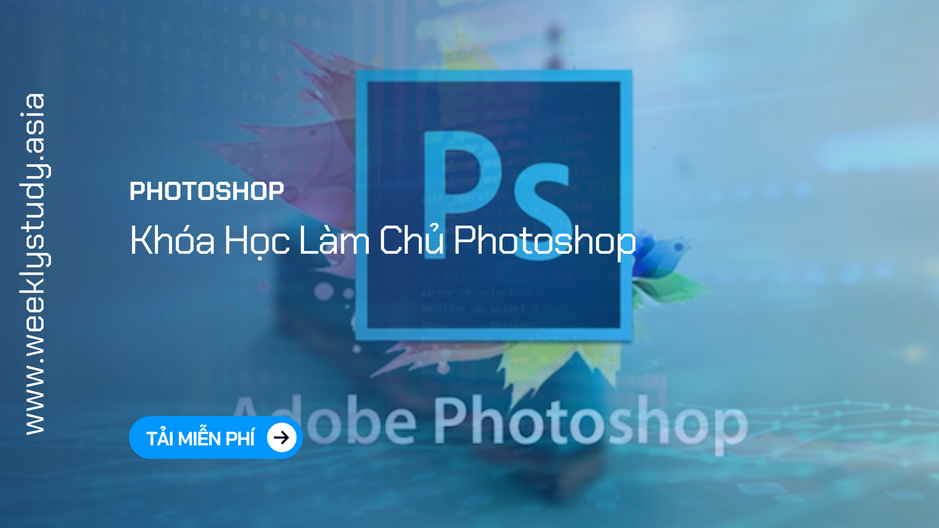 weekly-study-khoa-hoc-lam-chu-photoshop-ma-9398v