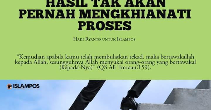 Bambang Purnomo Blog Hasil  tak akan pernah menghianati  proses
