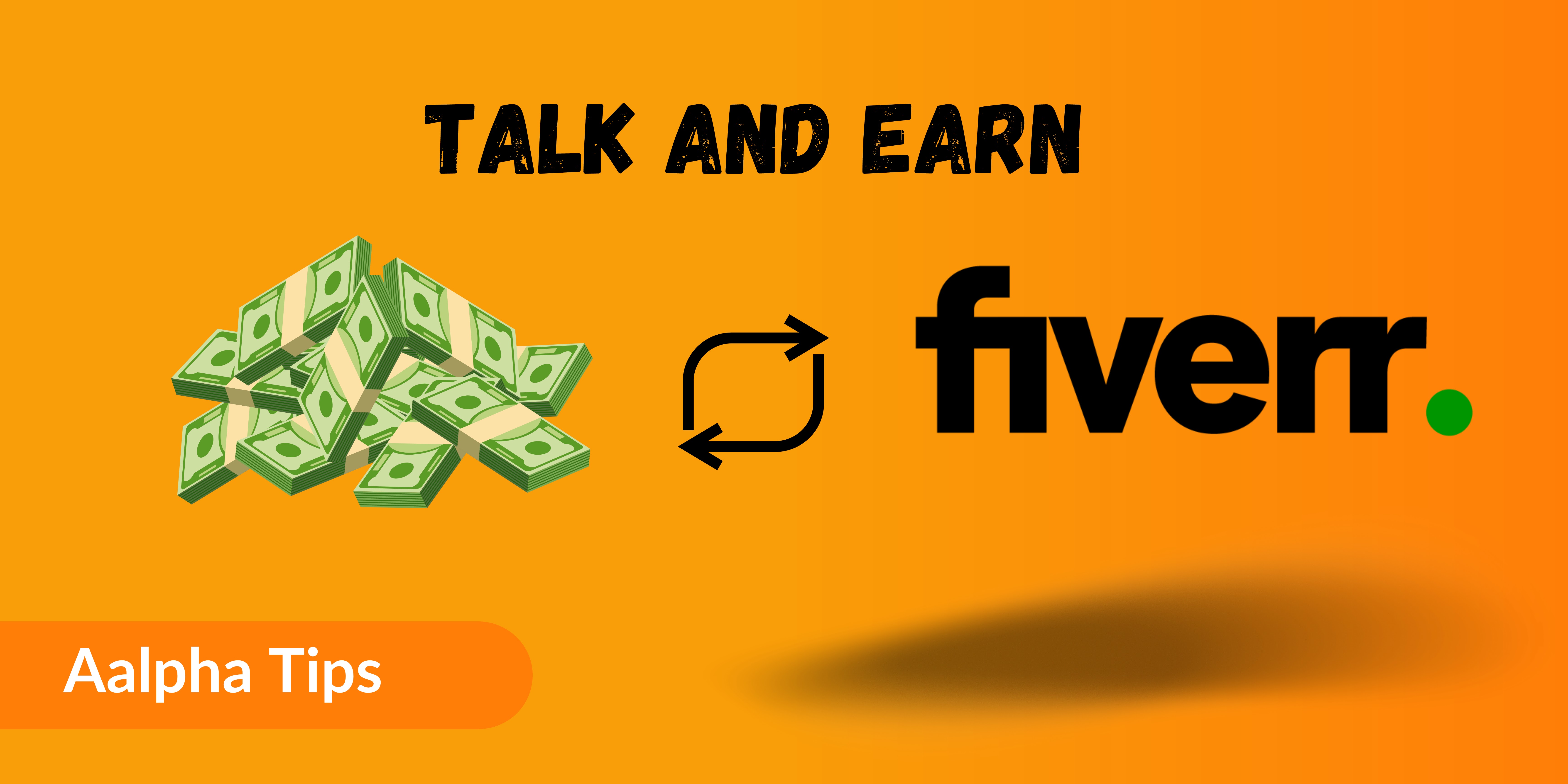 Talk and Earn on Fiverr