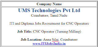 ITI and Diploma Jobs Recruitment for CNC Operators Post In UMS Technologies Pvt Ltd | Submit Their CV Now