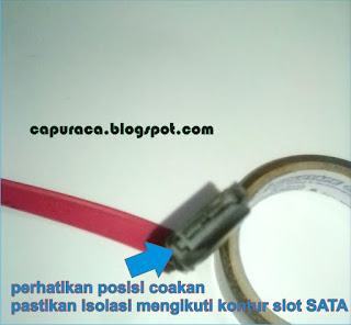 lapisi slot sata dengan isolasi