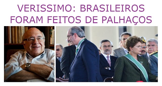 VERISSIMO: BRASILEIROS FORAM FEITOS DE PALHAÇOS