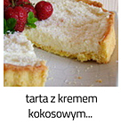 https://www.mniam-mniam.com.pl/2012/06/tarta-z-kremem-kokosowym.html