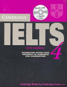 Cambridge IELTS 4 Self Study Pack: Examination papers from University of Cambridge ESOL Examinations