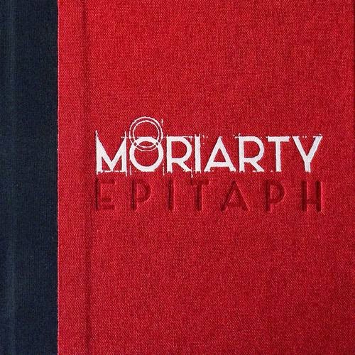 "Long Live the (D)Evil" Moriarty. "Long Live the DEvil" Moriarty.