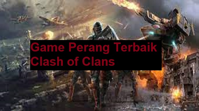 Game Perang Terbaik