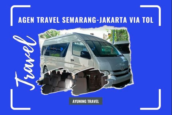 agen travel Semarang Jakarta