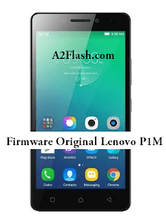 Download Stock ROM / Firmware Lenovo P1m Original