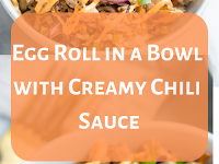 Egg Roll in a Bowl with Creamy Chili Sauce (Whole30, Paleo)