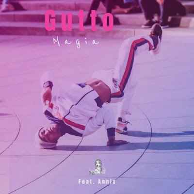 Gutto – Magia (Só Pode Ser) [feat. Annia] Mp3 Download 2022