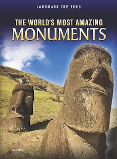 The World's Most Amazing Monuments, by Ann Weil