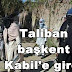 Taliban başkent Kabil'e girdi