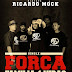 Ricardo Mock - "A Forca" (Part. Familia 4 vidas)