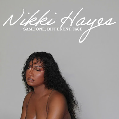 Nikki Hayes Shares New Single ‘Same One, Different Face’