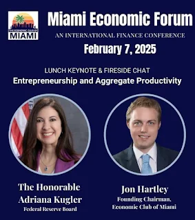 Federal Rezerv üyesi Adriana Kugler'in Miami Ekonomik Forumu'nda yaptığı konuşma 7 Şubat 2025