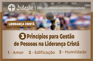 3 Princípios para Gestão de Pessoas na Liderança Cristã