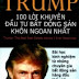 100 lời khuyên đầu tư bất động sản khôn ngoan nhất - Donald Trump