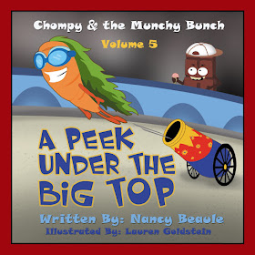 A Peek Under the Big Top (Chompy & the Munchy Bunch Book 5) by Nancy Beaule
