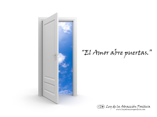 "El amor abre puertas."