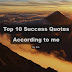 Top 10 Inspiring Success Quotes.