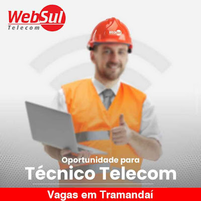 Websul abre vagas para Técnico Telecom em Tramandaí