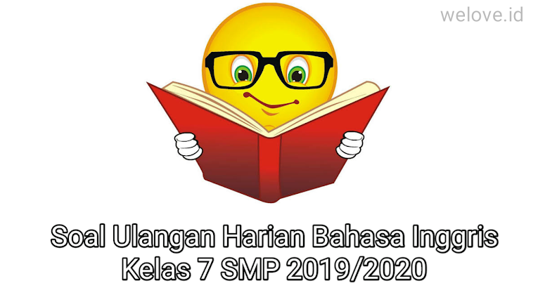 Soal Bahasa Inggris Kelas 7 - BangSoal