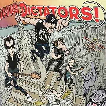 The Dictators: Viva Dictators!