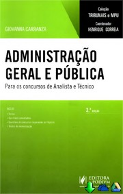 Administração Geral e Pública para os Concursos de Analista e Técnico 