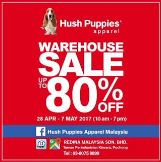 Hush Puppies Apparel Warehouse Sale Up To 80% Off at Redina Malaysia Sdn Bhd, Puchong (28 April - 7 May 2017)