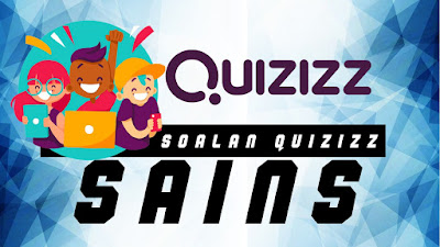 Soalan QUIZIZZ Bagi Semua Bab Sains KSSM Tingkatan 1, 2 dan 3