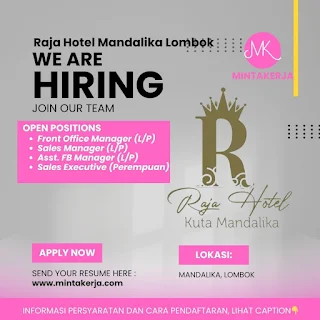 Loker Raja Hotel Mandalika