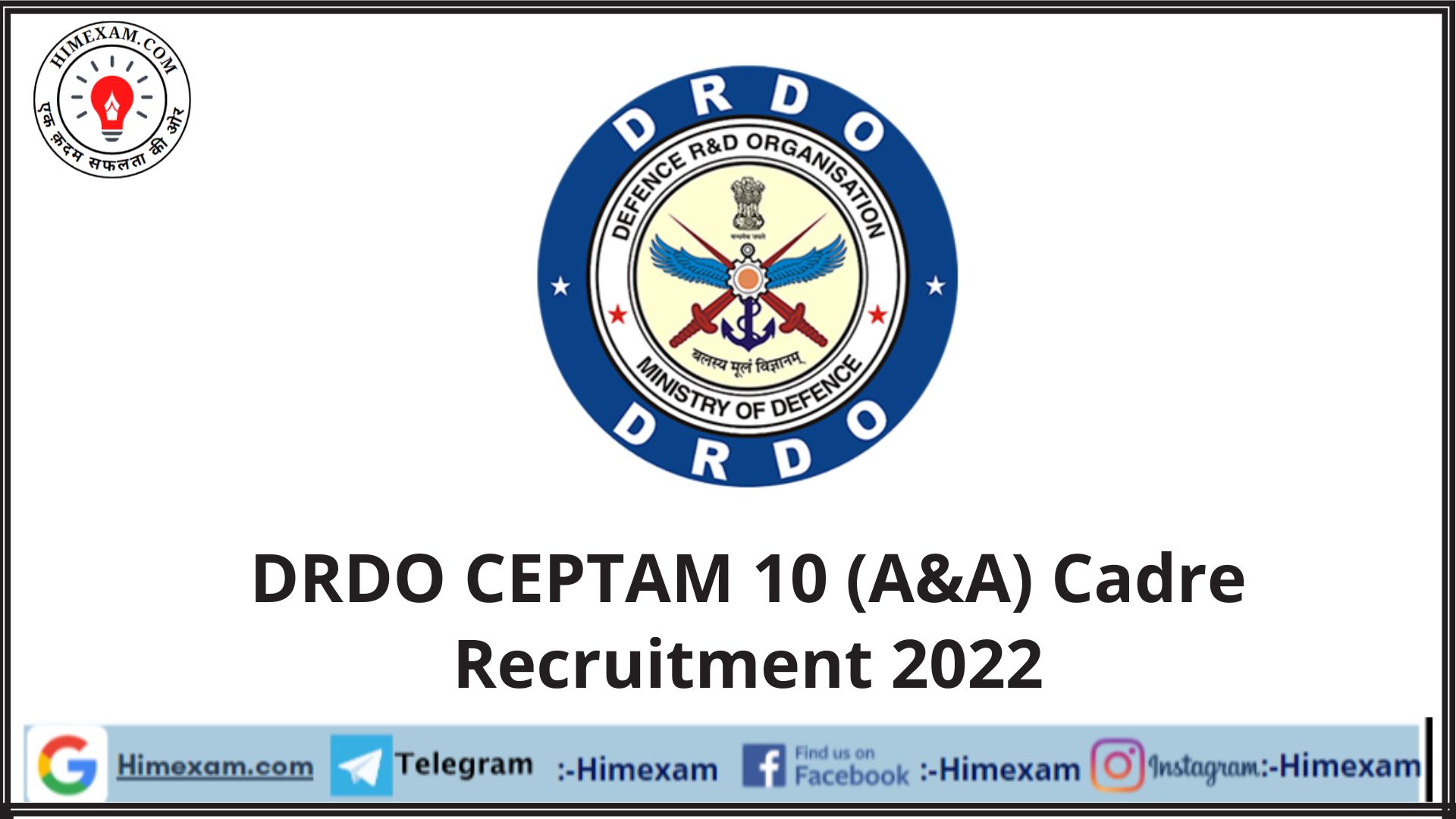 DRDO CEPTAM 10 (A&A) Cadre Recruitment 2022