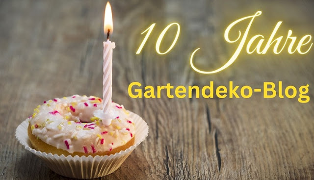 10 Jahre Gartendeko-Blog