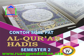 Contoh Soal PAT/UKK Al-Qur'an Hadis Kelas 4 SD/MI Sesuai KMA 183