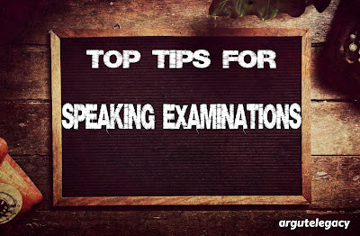 http://argutelegacy.blogspot.com/2018/10/top-tips-for-speaking-examinations-two.html