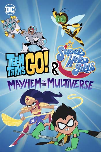 ¡Los Jóvenes Titanes en Acción! y DC Super Hero Girls: Caos en el Multiverso (2022)(Web-DL-720p/1080p)[Dual][UTB]