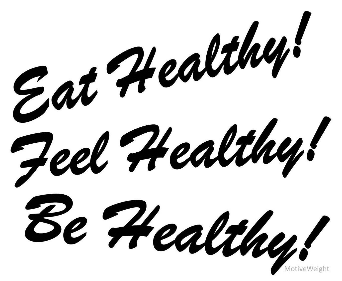 MotiveWeight: Eat Healthy Feel Healthy Be Healthy
